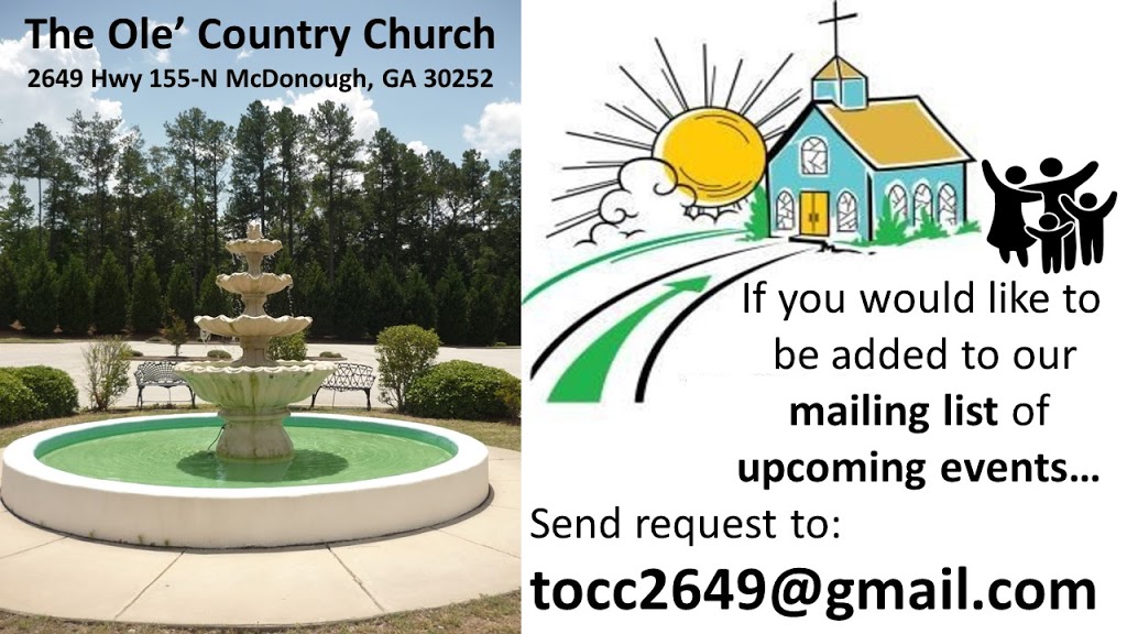 The Ole Country Church | 2649 GA-155 N, McDonough, GA 30252, USA | Phone: (770) 957-2818