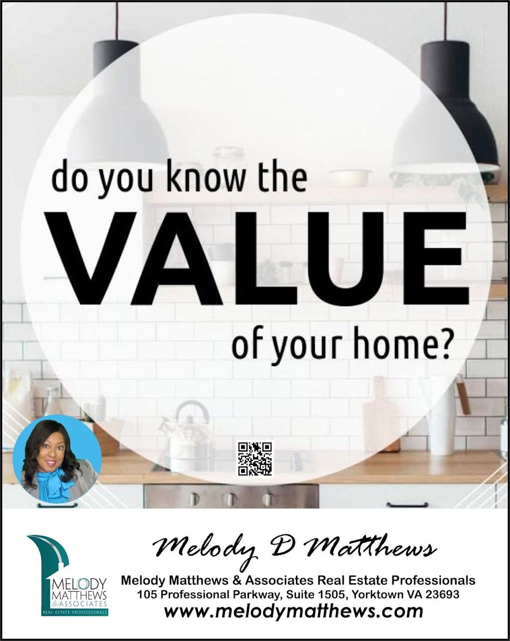 Melody Matthews & Associates Real Estate Professionals | 105 Professional Pkwy Suite 1505, Yorktown, VA 23693, USA | Phone: (757) 223-0034