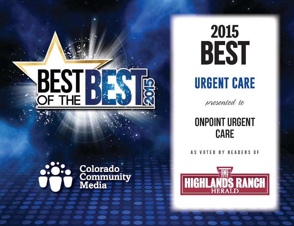 OnPoint Urgent Care | OnPoint Medical Group | 9205 S Broadway, Highlands Ranch, CO 80129 | Phone: (303) 330-0271