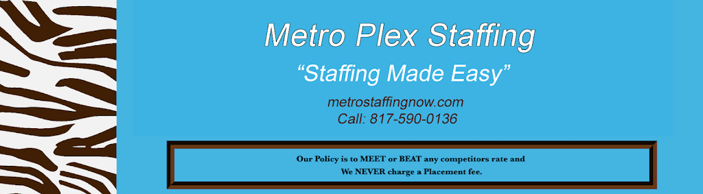 MetroPlex Staffing | 227 NE Loop 820 Ste 191, Hurst, TX 76053, USA | Phone: (817) 590-0136