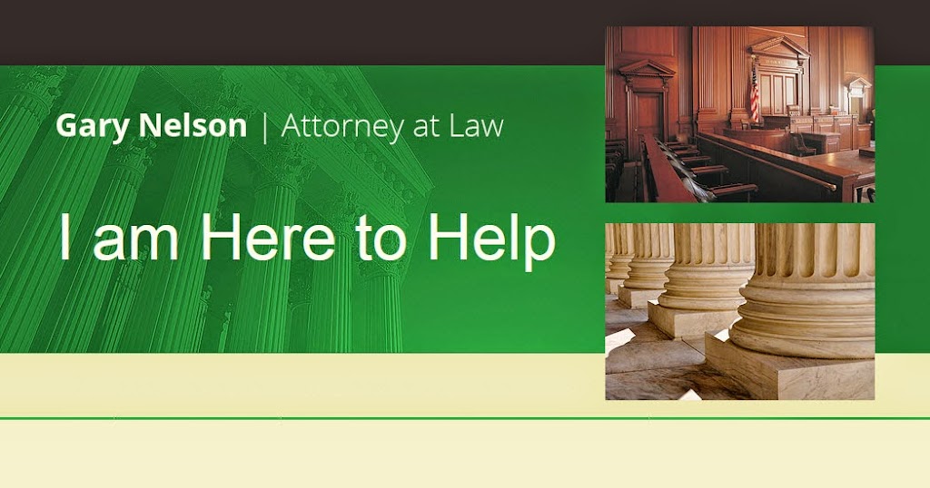 The Law Office of Gary C. Nelson | 421 13th St, Modesto, CA 95354, USA | Phone: (209) 222-4089