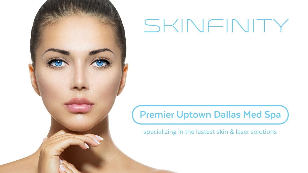 Skinfinity | 4230 W Lovers Ln, Dallas, TX 75209, USA | Phone: (469) 735-0806