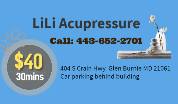 LiLi Acupressure | 404 Crain Hwy, Glen Burnie, MD 21061, USA | Phone: (443) 652-2701