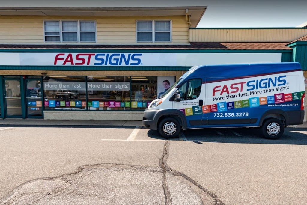 FASTSIGNS | 1743 NJ-88, Brick Township, NJ 08724, USA | Phone: (732) 313-2379