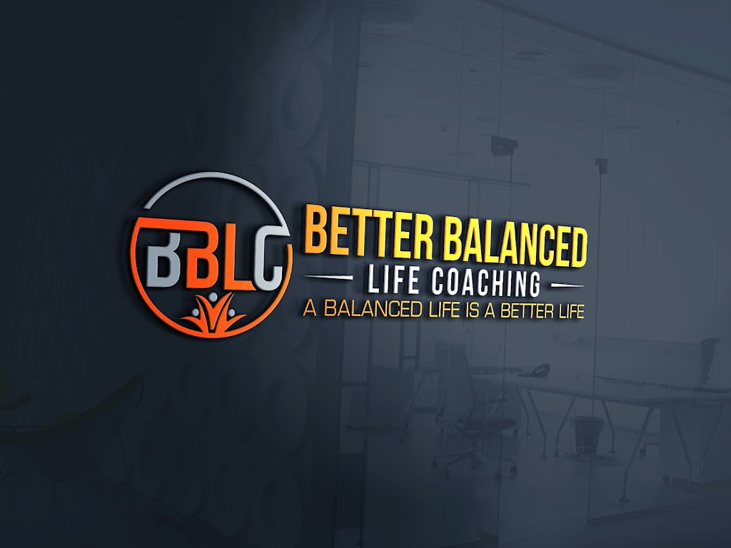 Better Balanced Life Coaching LLC | 4137 Sauk Trail Suite #161, Richton Park, IL 60471, USA | Phone: (475) 575-5433