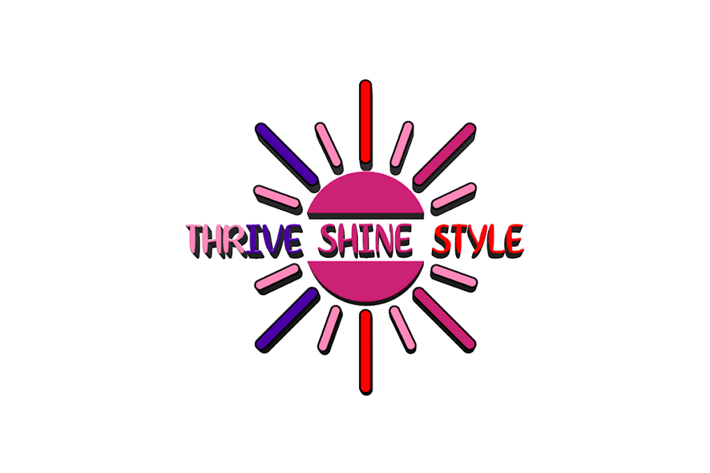 Thrive Shine Style LLC | 8651 Highway N Ste 100 PMB #3015, Lake St Louis, MO 63367, USA | Phone: (314) 476-7063