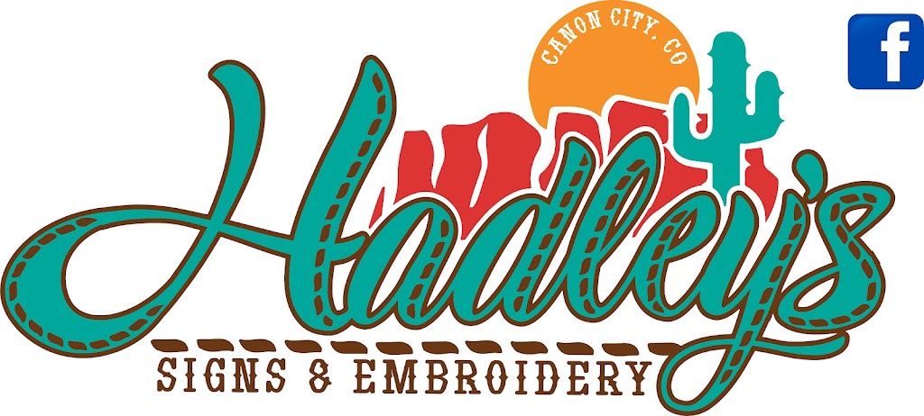 Hadleys Signs & Embroidery | 1320 Elm Ave, Cañon City, CO 81212, USA | Phone: (719) 275-7750