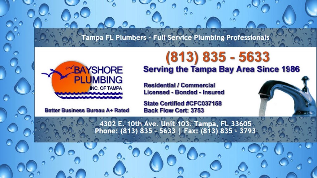 Bayshore Plumbing Inc | 4302 E 10th Ave #103, Tampa, FL 33605, USA | Phone: (813) 835-5633