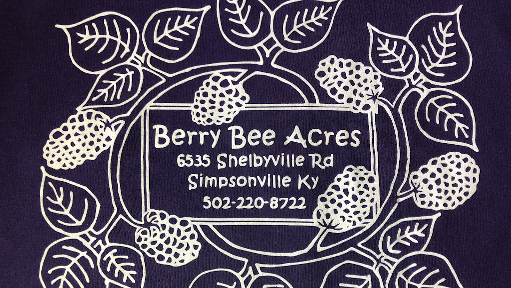Berry Bee Acres | 6535 Shelbyville Rd, Simpsonville, KY 40067, USA | Phone: (502) 220-8722