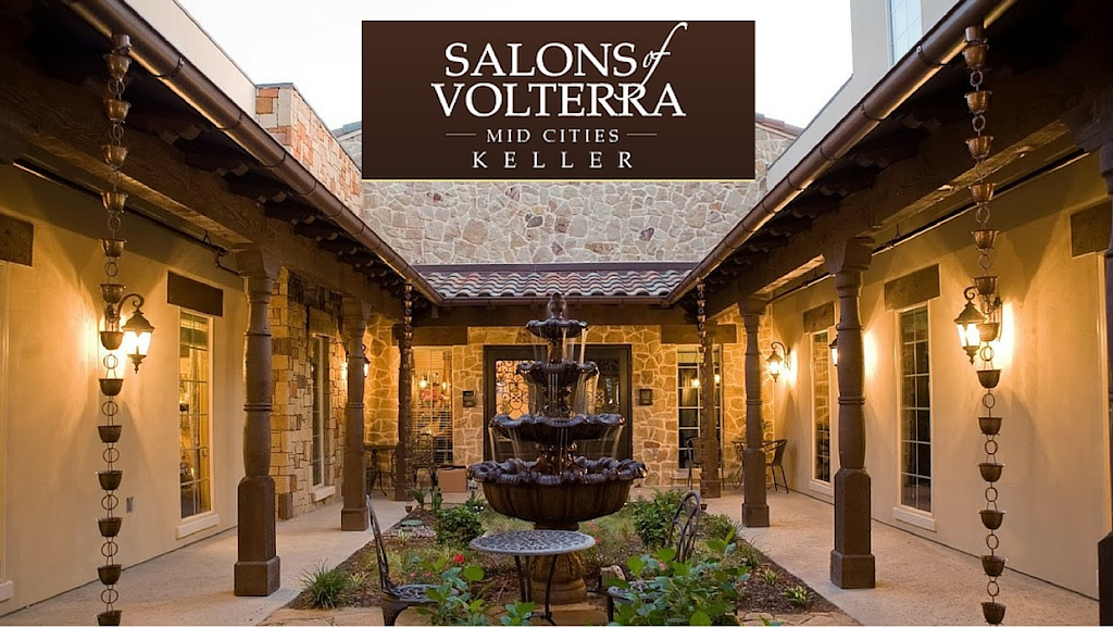 Salons of Volterra Keller | 8725 Davis Blvd, Keller, TX 76248 | Phone: (817) 281-3737