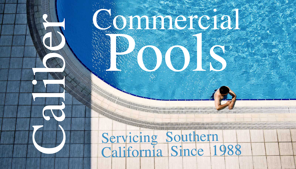 Caliber Commercial Pools | 1111 W Kirkwall Rd, Azusa, CA 91702, USA | Phone: (626) 633-0300