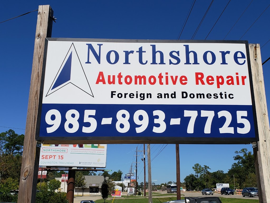 Northshore Automotive Repair | 1329 US-190, Covington, LA 70433, USA | Phone: (985) 893-7725