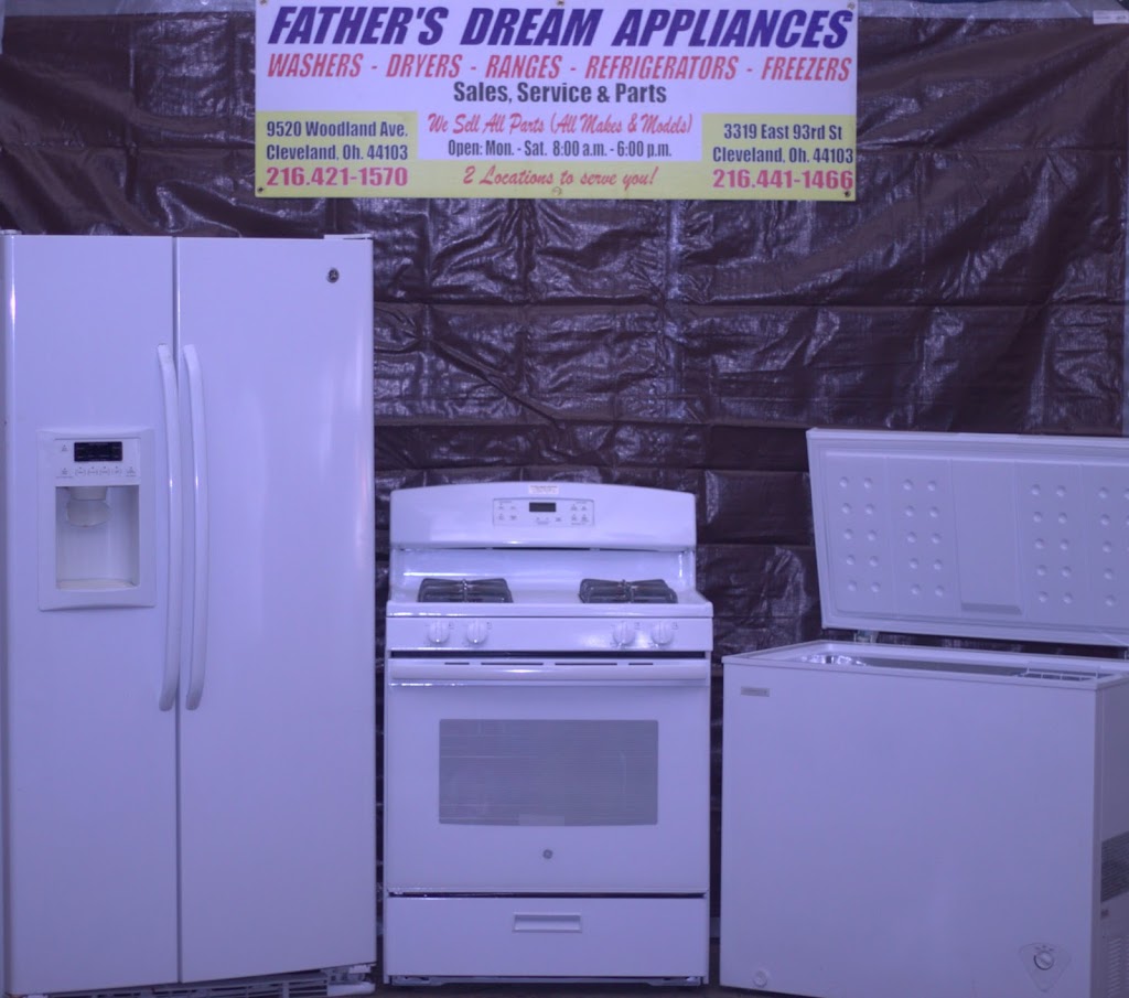 Fathers Dream Appliances | 9520 Woodland Ave, Cleveland, OH 44104, USA | Phone: (216) 421-1570