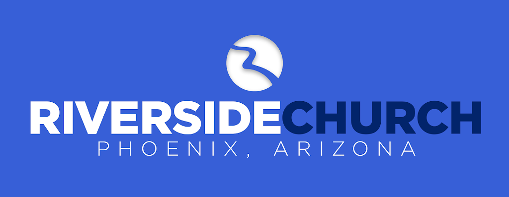 Riverside Church | 1050 E Baseline Rd, Phoenix, AZ 85042 | Phone: (602) 568-1447