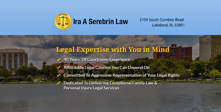 Law Office of Ira Serebrin | 2109 S Combee Rd, Lakeland, FL 33801, USA | Phone: (863) 666-1939