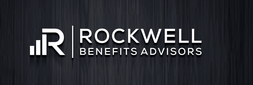 Rockwell Benefits Advisors | 2999 Douglas Blvd Suite 180, Roseville, CA 95661, USA | Phone: (800) 782-0689