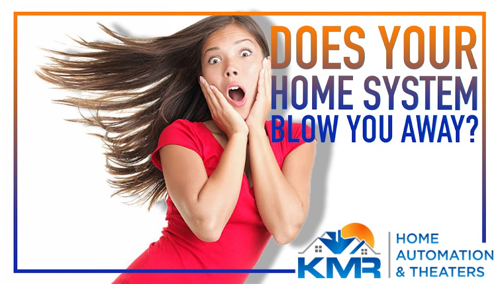 KMR Home Automation & Theaters | 26626 Becker Pines Ln, Katy, TX 77494, USA | Phone: (281) 780-9383