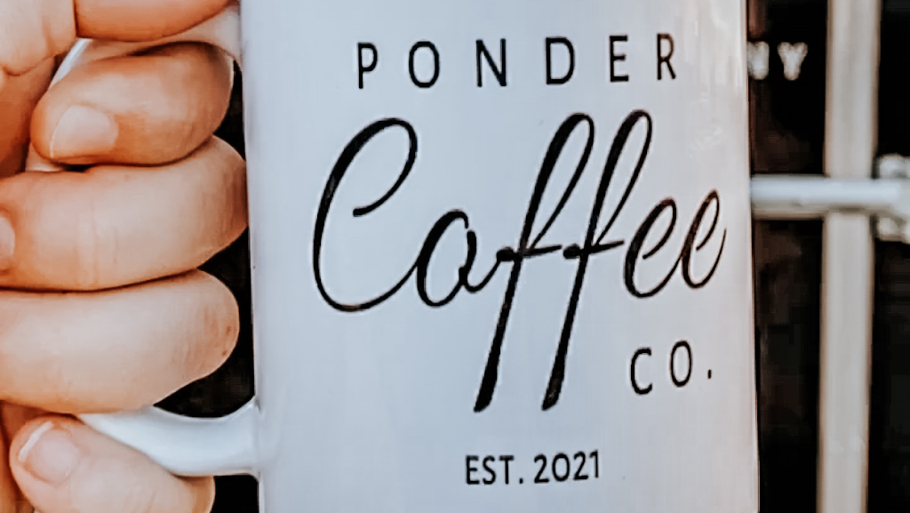 Ponder Coffee Company | FM156, Ponder, TX 76259 | Phone: (682) 351-6817