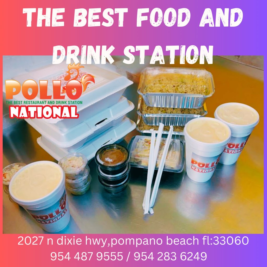 Pollo National Restaurant | 2027 Dixie Hwy, Pompano Beach, FL 33060, USA | Phone: (954) 487-9555