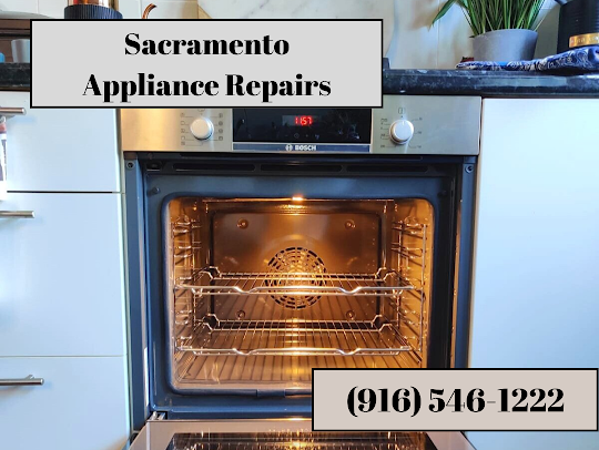 Sacramento Appliance Repairs | 3564 Gemini Way, Sacramento, CA 95827, USA | Phone: (916) 546-1222