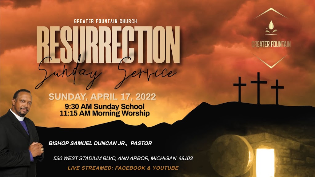 Greater Fountain Church | 530 W Stadium Blvd, Ann Arbor, MI 48103, USA | Phone: (734) 665-5477