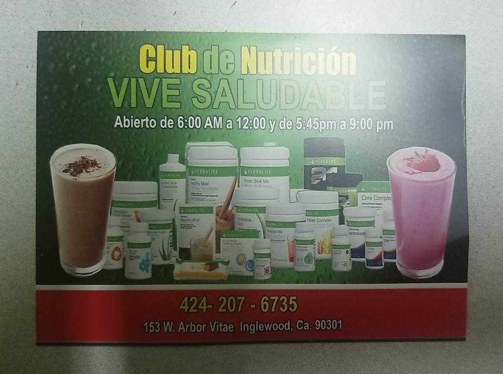 Club de Nutricion Vive Saludable | 153 W Arbor Vitae St, Inglewood, CA 90301, USA | Phone: (310) 428-6492