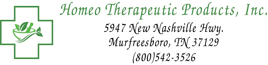 Homeo-Therapeutics Products, Inc. | 5947 New Nashville Hwy, Murfreesboro, TN 37129, USA | Phone: (800) 542-3526