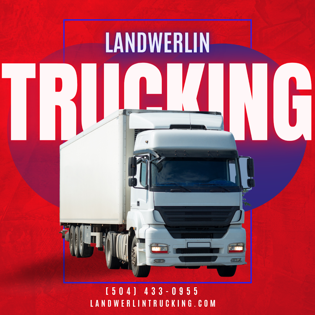 Landwerlin Trucking Inc | 7656 LA-23, Belle Chasse, LA 70037, USA | Phone: (504) 433-0955
