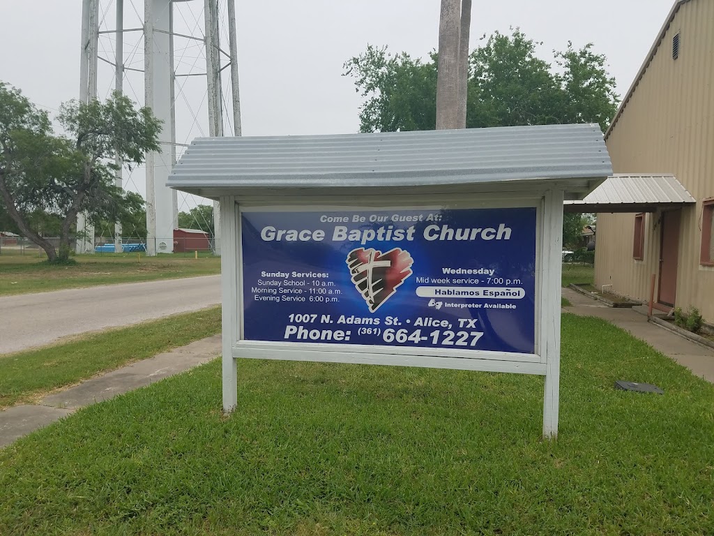 Grace Baptist Church | 1007 N Adams St, Alice, TX 78332, USA | Phone: (361) 664-1227