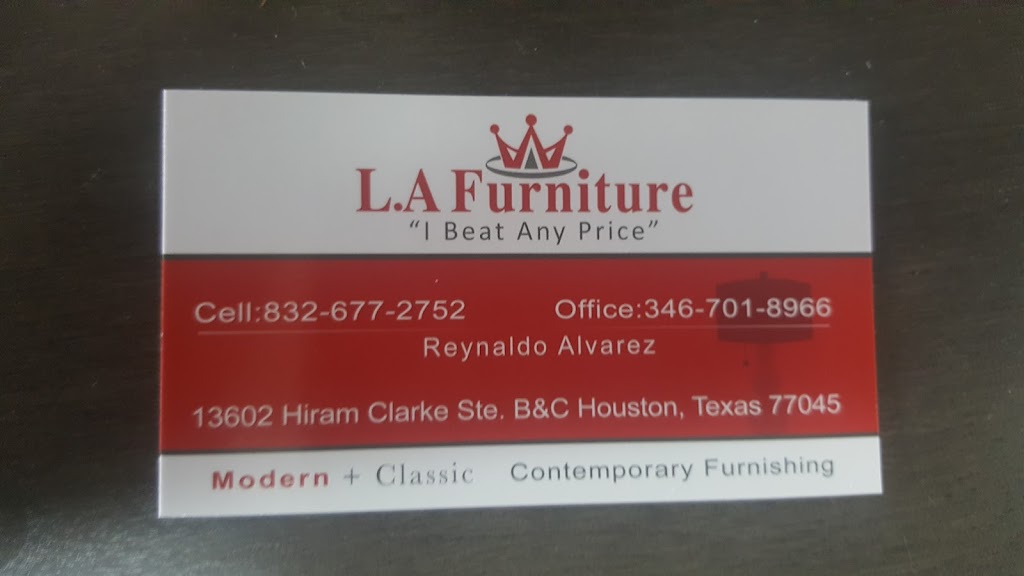 L.A. Furniture | 13602 Hiram Clarke Rd # C, Houston, TX 77045, USA | Phone: (832) 677-2752