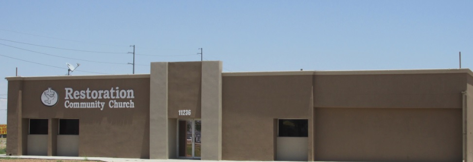 Restoration Community Church | 11236 Montana Ave, El Paso, TX 79936, USA | Phone: (915) 633-1544