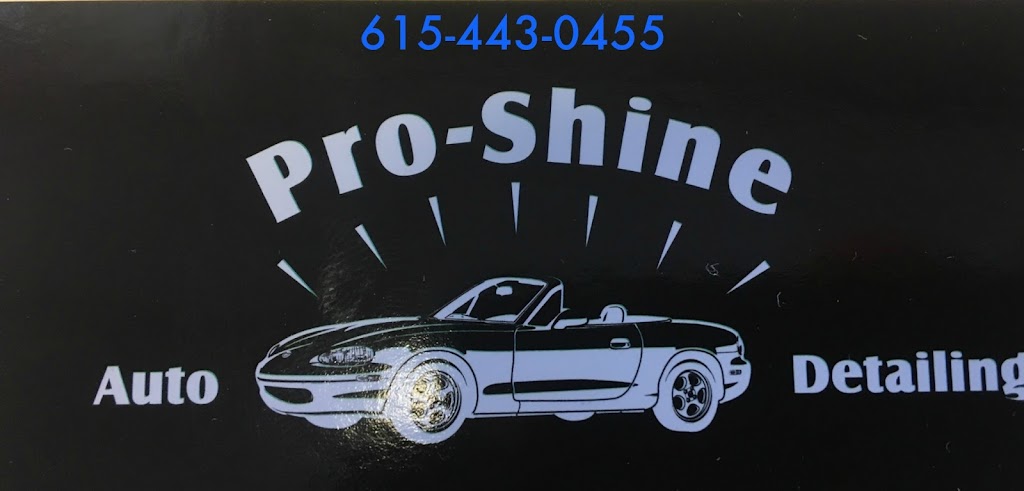Pro-Shine Auto Detailing | 910 W Main St, Lebanon, TN 37087, USA | Phone: (615) 443-0455