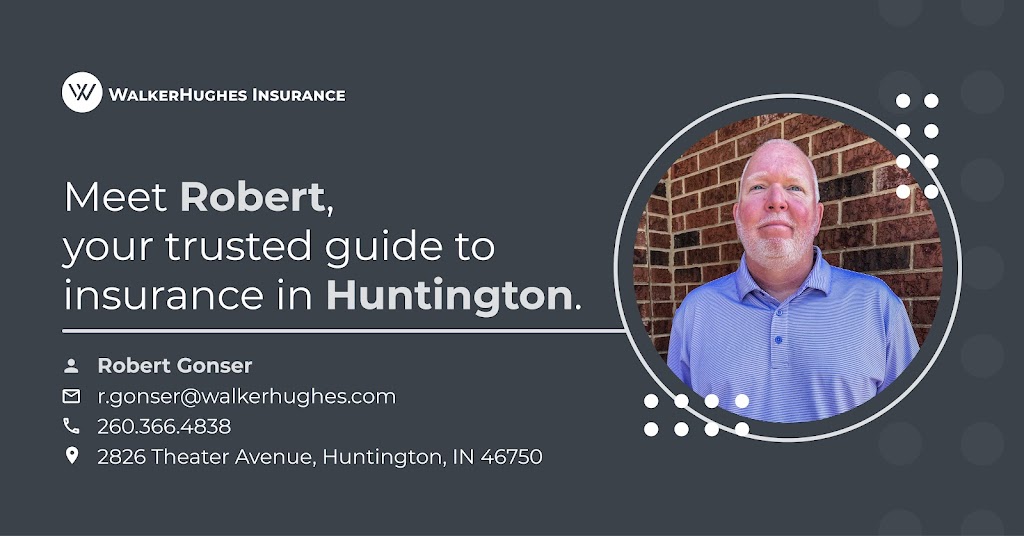 WalkerHughes Insurance | 2826 Theater Ave, Huntington, IN 46750, USA | Phone: (260) 358-1792
