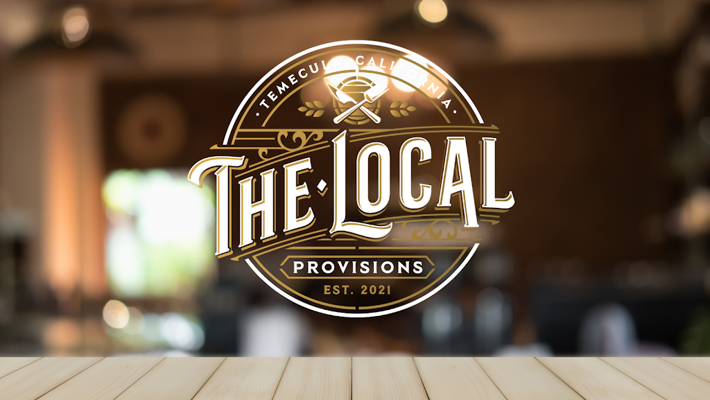 The Local Provisions | 32119 Temecula Pkwy, Temecula, CA 92592, USA | Phone: (951) 972-4935