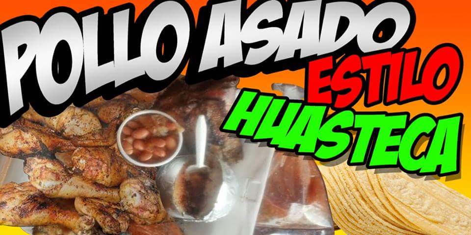 Pollo Asado Estilo Huasteco | Miguel Hidalgo 108, 32730 Samalayuca, Chih., Mexico | Phone: 656 320 1014