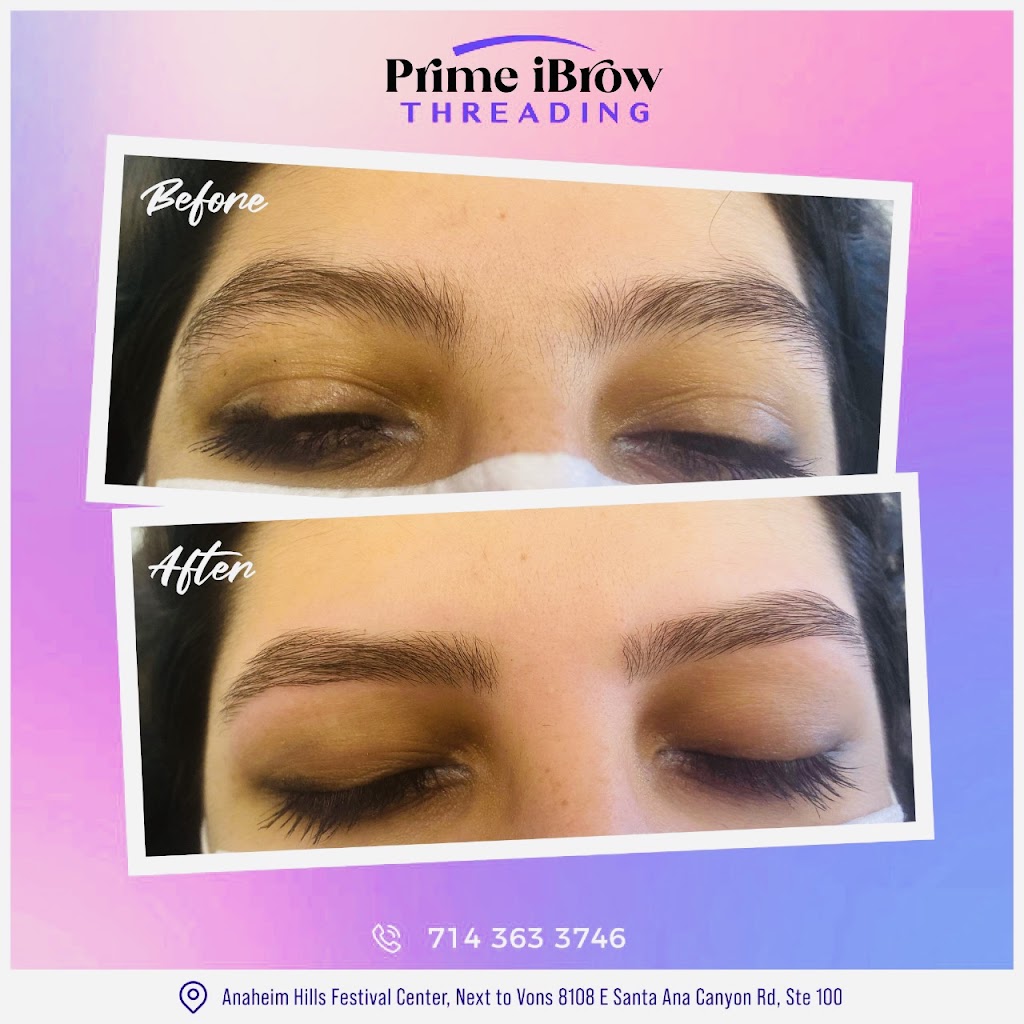 Prime iBrow Threading Salon | 8018 E Santa Ana Canyon Rd Ste 100, Anaheim, CA 92808, USA | Phone: (714) 363-3746