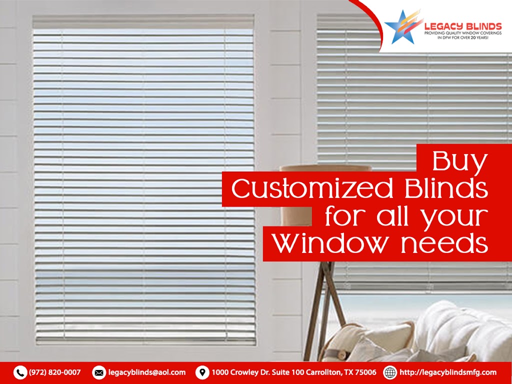 Legacy Blinds Manufacturing | 1000 Crowley Dr #100, Carrollton, TX 75006, USA | Phone: (972) 820-0007