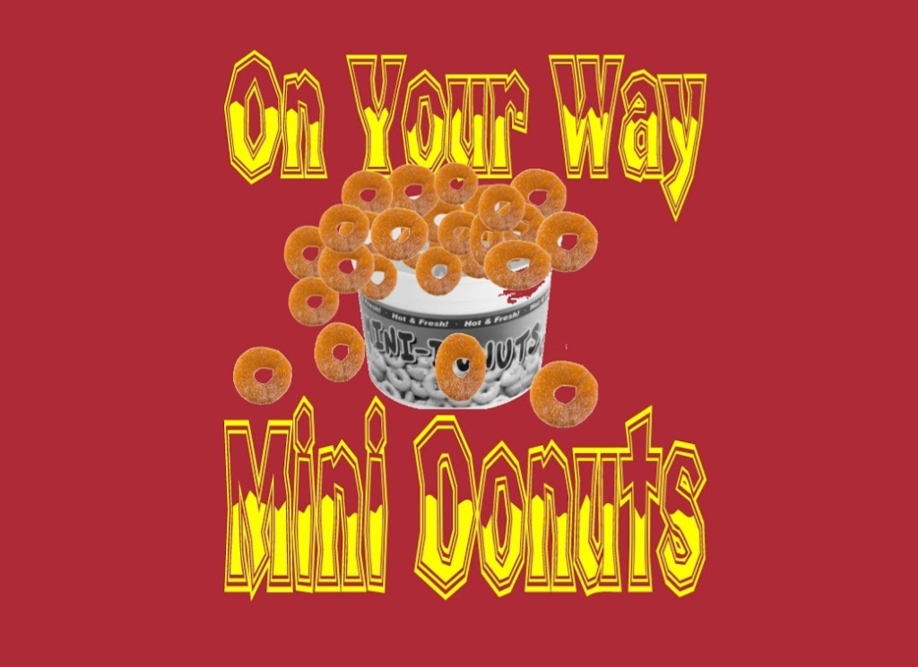 On Your Way Mini Donuts | 19690 CA-99 Space 170, Acampo, CA 95220, USA | Phone: (209) 503-9178