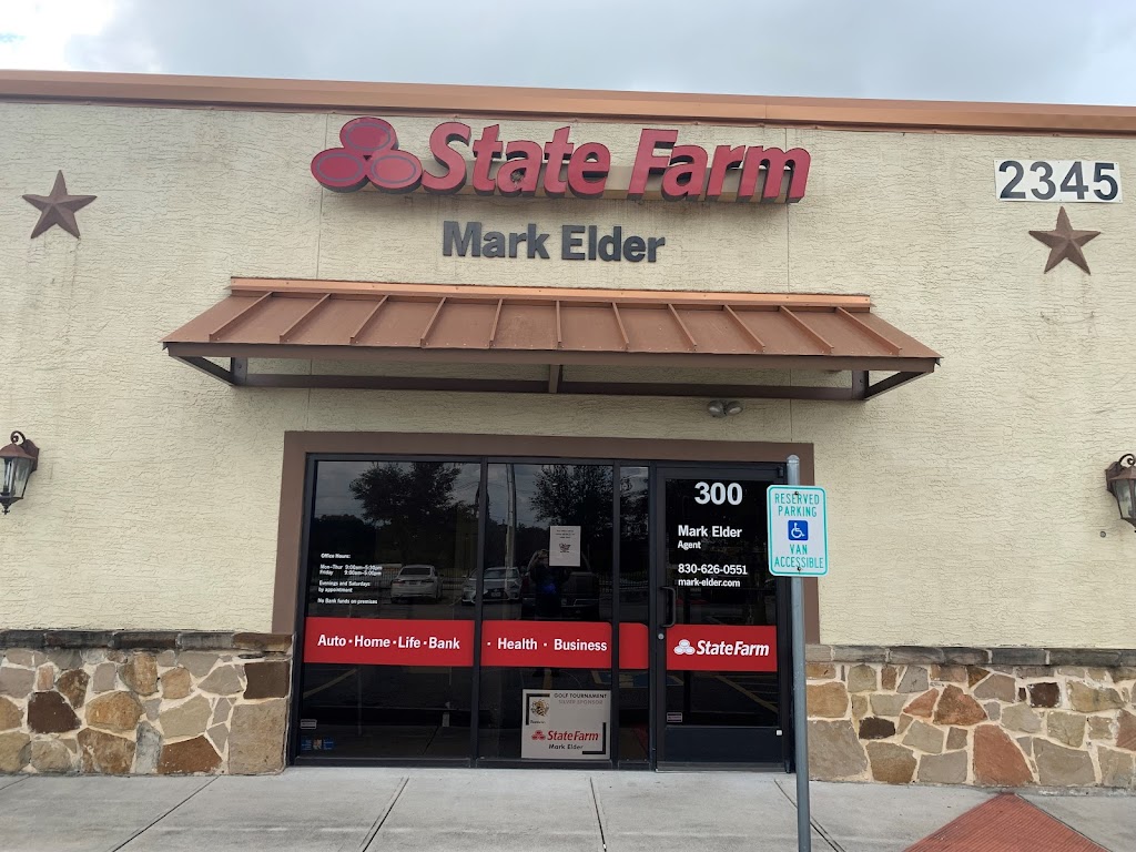 Mark Elder - State Farm Insurance Agent | 2345 TX-337 Loop #300, New Braunfels, TX 78130, USA | Phone: (830) 626-0551