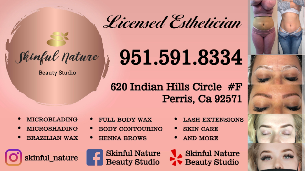 Skinful Nature Beauty Studio | 620 Indian Hills Cir suite f, Perris, CA 92570, USA | Phone: (951) 591-8334