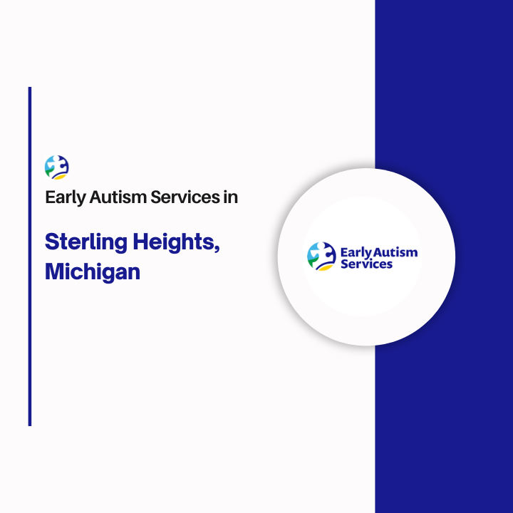 Early Autism Services | 38219 Mound Rd #102, Sterling Heights, MI 48313, USA | Phone: (734) 545-6335