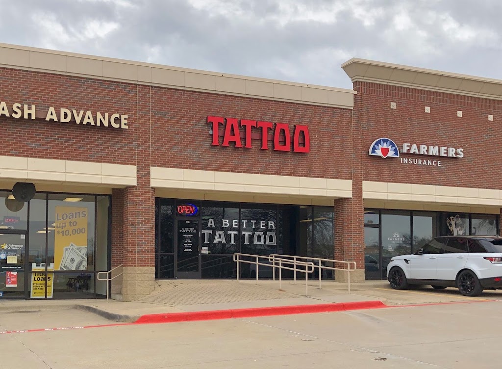 A Better Tattoo | 2154 S State Hwy 121 #400, Lewisville, TX 75067, USA | Phone: (972) 436-3450