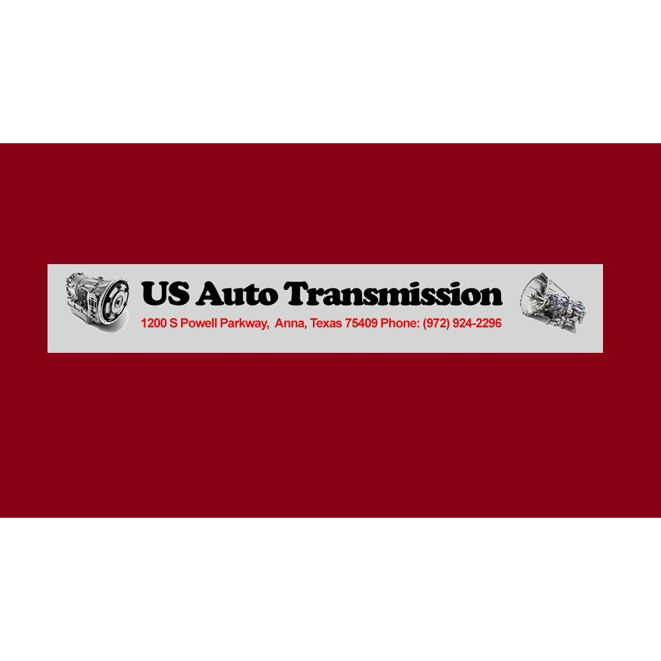 US Auto Transmission | 1200 S Powell Pkwy, Anna, TX 75409, USA | Phone: (972) 924-2296