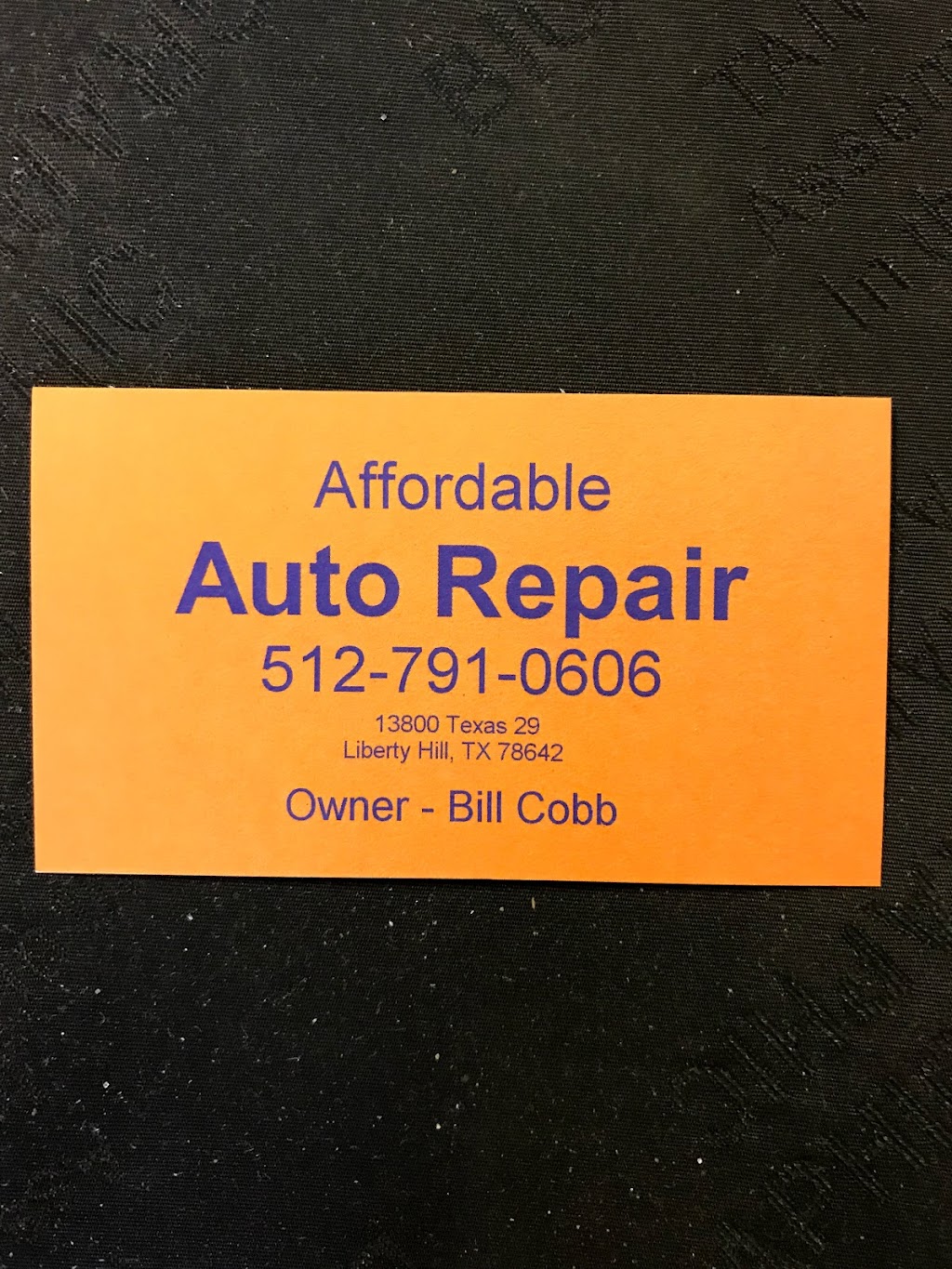 Affordable Auto Repair | 13800 West W State Hwy 29, Liberty Hill, TX 78642, USA | Phone: (512) 791-0606