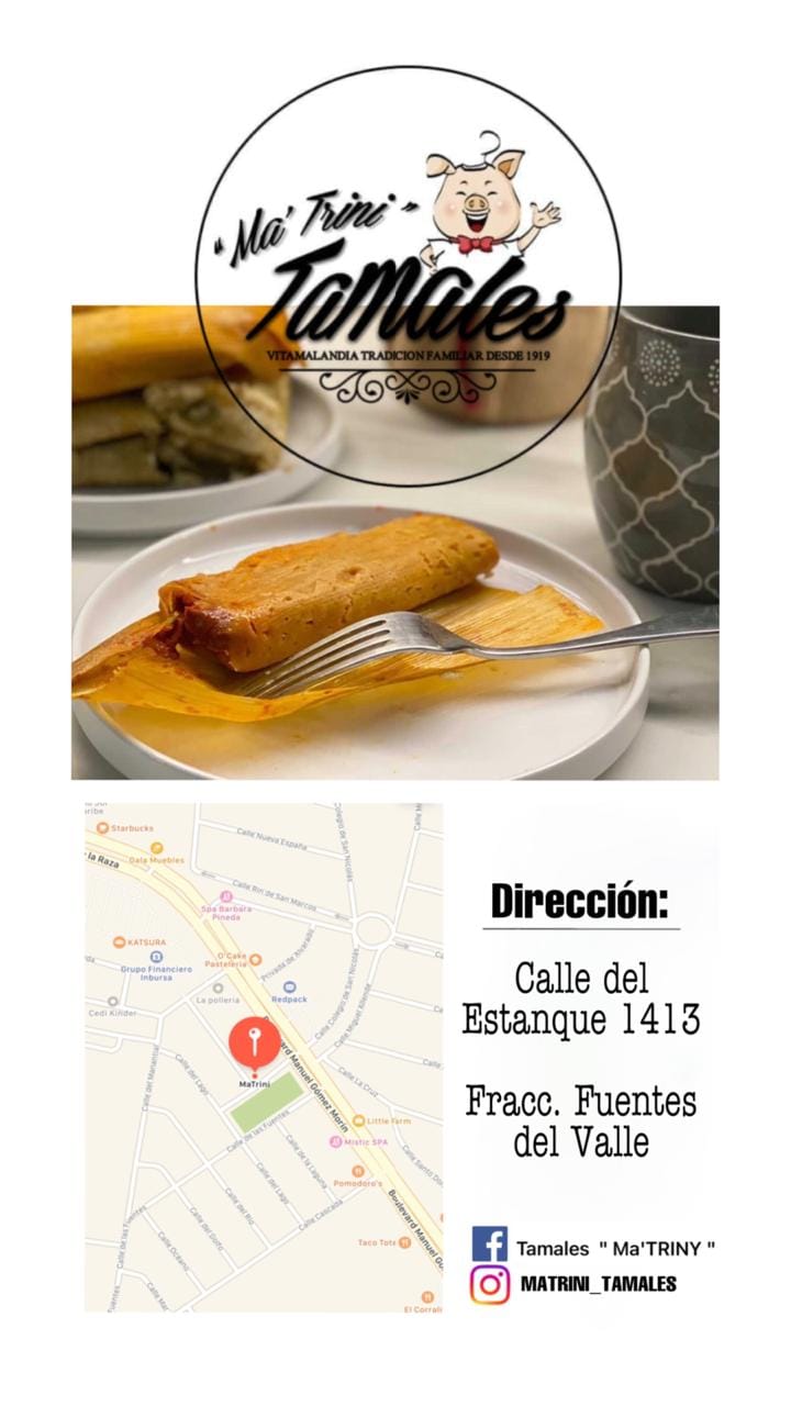 Tamales MaTrini | del, C. del Estanque 1413, Fuentes del Valle, 32500 Cd Juárez, Chih., Mexico | Phone: 614 149 8289