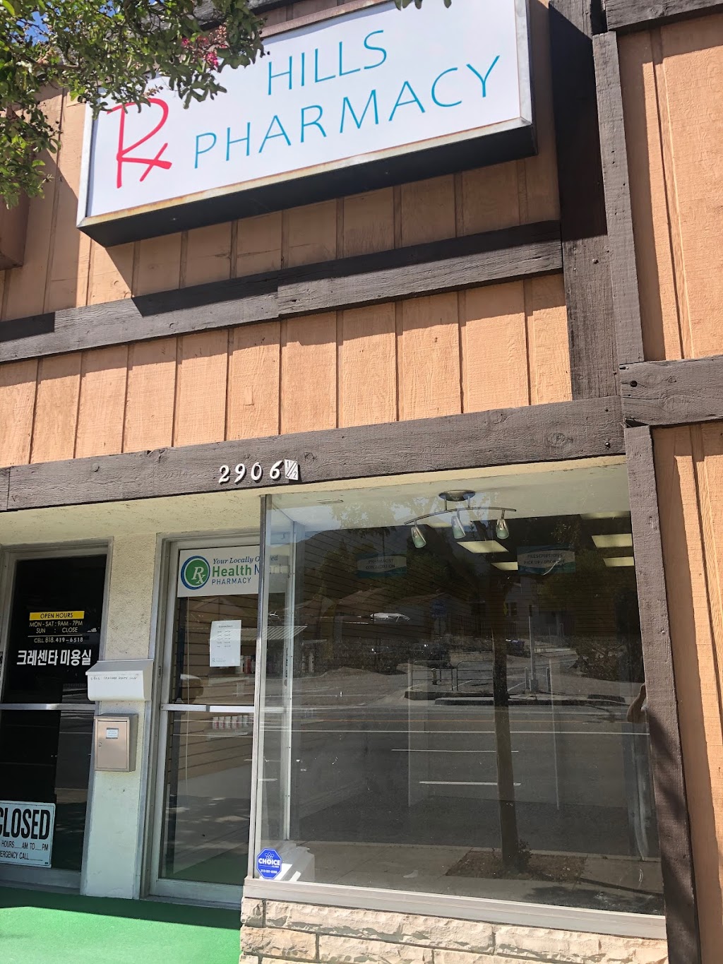 Hills Pharmacy | 2906-1/2 Foothill Blvd, La Crescenta-Montrose, CA 91214, USA | Phone: (818) 330-9675