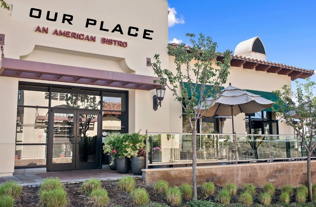 "Our Place" an American Bistro | 821 Via Suerte #101, San Clemente, CA 92673, USA | Phone: (949) 388-5757