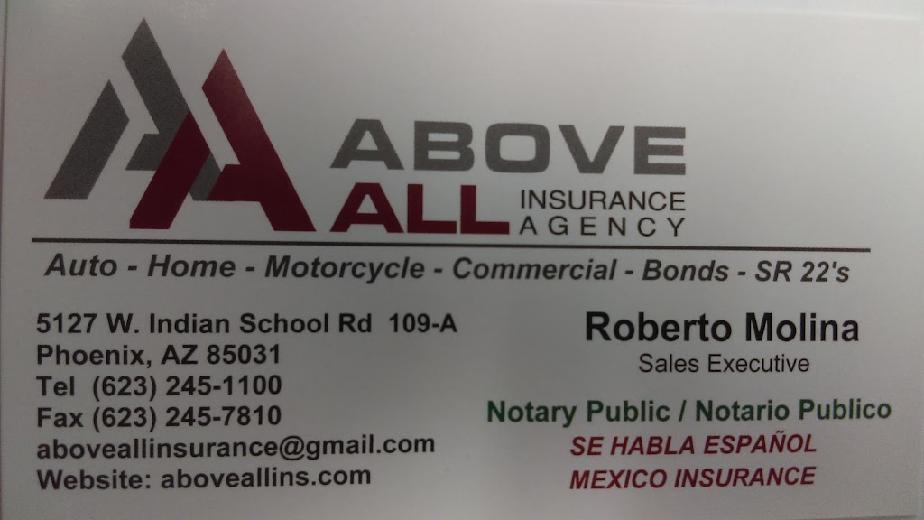 Above All Insurance Agency | 5127 W Indian School Rd #109a, Phoenix, AZ 85031, USA | Phone: (623) 245-1100