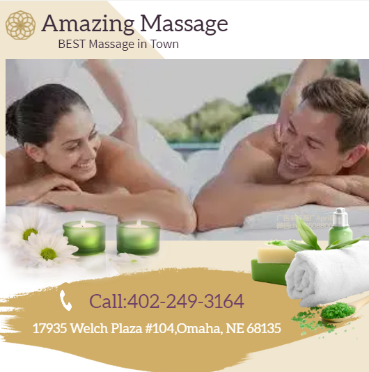 Amazing Massage | 17935 Welch Plaza #104, Omaha, NE 68135 | Phone: (402) 249-3164