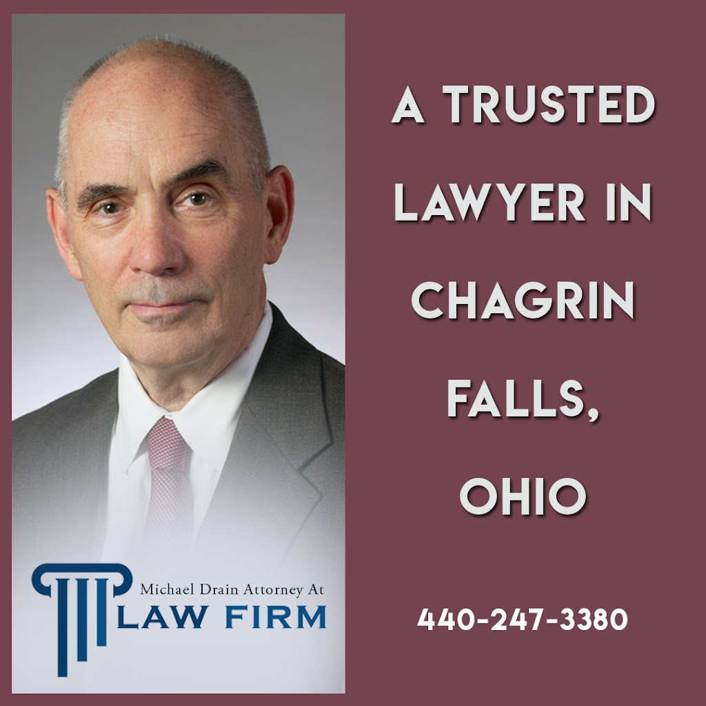 Michael Drain, Attorney At Law | 147 Bell St #202, Chagrin Falls, OH 44022, USA | Phone: (440) 247-3380